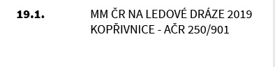 MM ČR na Ledové dráze 2019 Kopřivnice - AČR 250/901